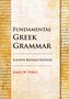 Fundamental Greek Grammar - 4th Revised Edition