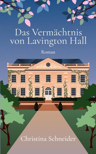 Das Vermächtnis von Lavington Hall