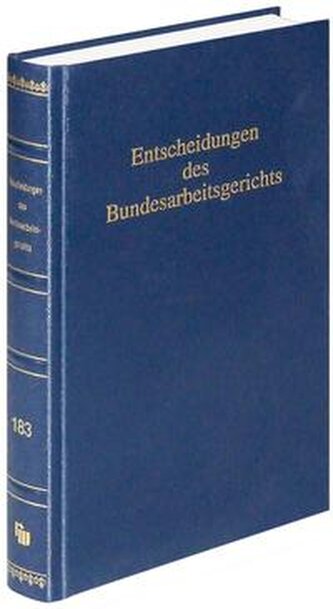 Entscheidungen des Bundesarbeitsgerichts (BAGE 183)