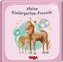 Meine Kindergarten-Freunde Pferde