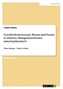 Geschlechtsstereotype. Warum sind Frauen in höheren Managementebenen unterrepräsentiert?
