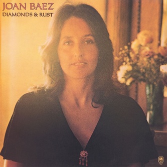 Joan Baez: Diamonds & Rust