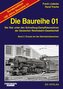 Die Baureihe 01 - Band 2 Sonderedition 100 Jahre
