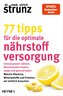77 Tipps für die optimale Nährstoffversorgung