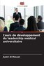 Cours de développement du leadership médical universitaire