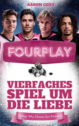Fourplay - Vierfaches Spiel um die Liebe