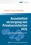 Arzneimittelversorgung von Privatversicherten 2025
