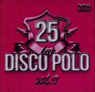 25 lat disco polo vol. 9 2CD