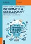 Informatik & Gesellschaft
