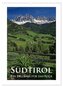 Südtirol - Ein Erlebnis für das Auge (Wandkalender 2026 DIN A3 hoch), CALVENDO Monatskalender