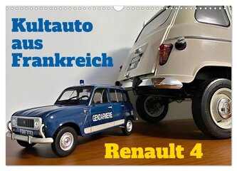 Kultauto aus Frankreich - Renault 4 (Wandkalender 2026 DIN A3 quer), CALVENDO Monatskalender