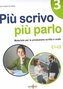 Piu scrivo piu parlo 3 (C1-C2)