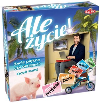 Ale życie!