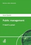 Public Management. V teorii a praxi