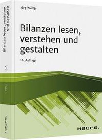 Bilanzen lesen, verstehen und gestalten