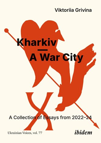 Kharkiv—A War City