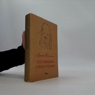 Otec Kondelík a ženich Vejvara