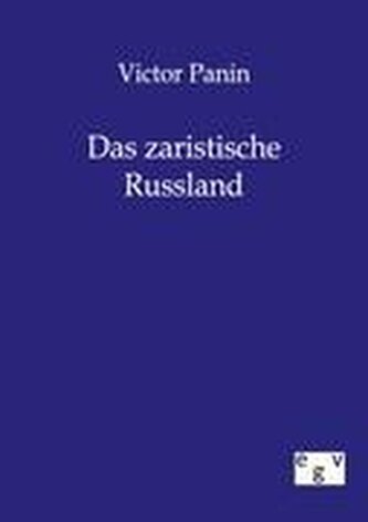Das zaristische Russland