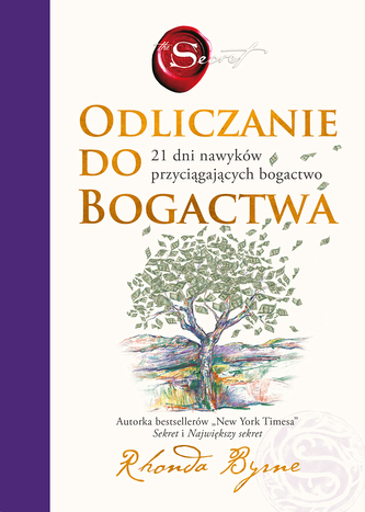 Odlicznie do bogactwa 21 dni nawyków przyciągających bogactwo