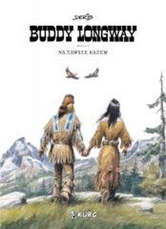 Buddy Longway 5 Na zawsze razem