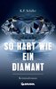 So hart wie ein Diamant