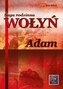 Saga rodzinna Wołyń. Adam TW