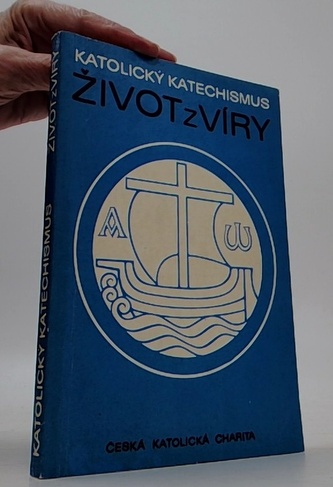 Katolický katechismus - Život z víry