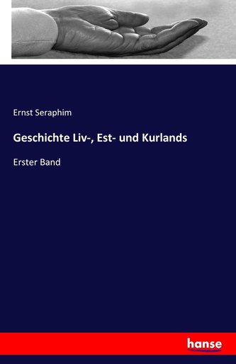 Geschichte Liv-, Est- und Kurlands