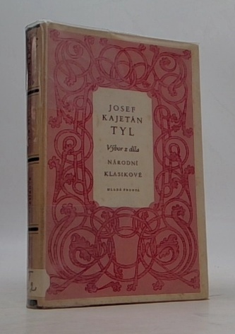 Výbor z díla - Josef Kajetán Tyl