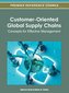 Customer-Oriented Global Supply Chains: Concepts for Effective Management