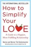 How to Simplify Your Love