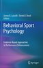 Behavioral Sport Psychology: Evidence-Based Approaches to Performance Enhancement