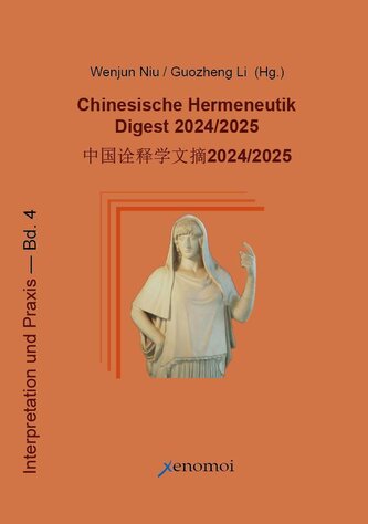 Chinesische Hermeneutik Digest 2024/2025