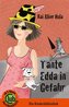 Tante Edda in Gefahr