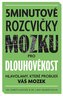 5minutové rozcvičky mozku pro dlouhověkost - Hlavolamy, které probudí váš mozek