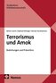 Terrorismus und Amok