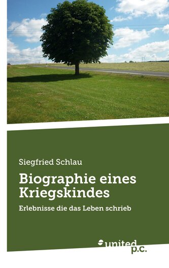 Biographie eines Kriegskindes