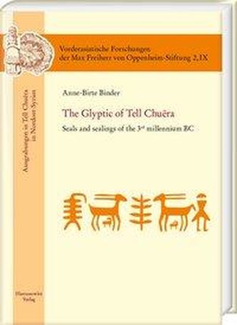 The Glyptic of Tell Chuera