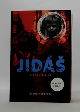 Jidáš rodinná tragédie