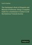 The Gentlemen's Book of Etiquette and Manual of Politeness. Being a Complete Guide for a Gentleman's Conduct in All His Relation