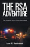 The RSA Adventure: The Untold Story Now Revealed