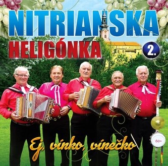 Nitrianska heligónka:  Ej, vínko, vínečko