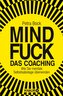 Mindfuck - Das Coaching