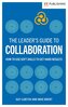 The Leader's Guide to Collaboration