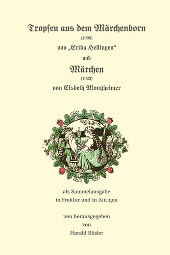 Tropfen aus dem Märchenborn (1903) und Märchen (1923)