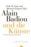 Alain Badiou und die Künste