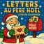Lettres au Père Noël - Livre de coloriage