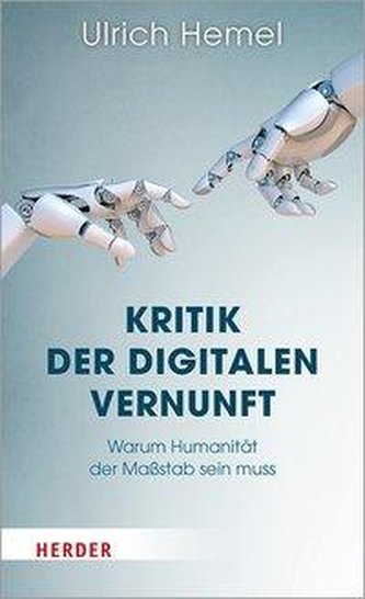 Kritik der digitalen Vernunft
