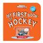 My First Book of Hockey (Board Book)