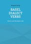 Basel Dialect Verbs